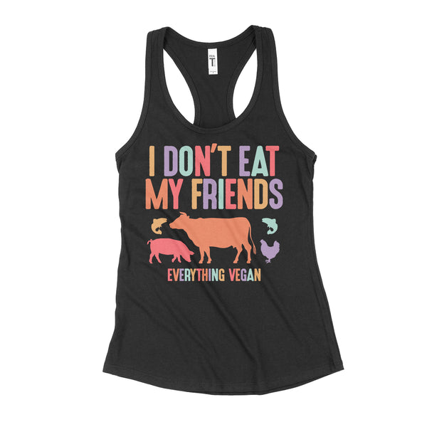 I Don't Eat My Friends Women's Tank Top