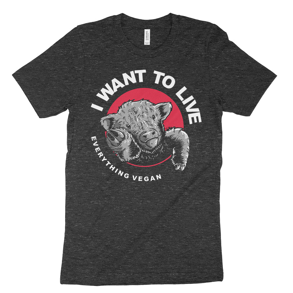 I Want To Live Vegan Shirt
