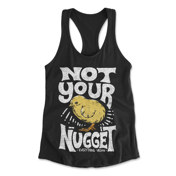Not Your Nugget Womens Tank Top Vegan