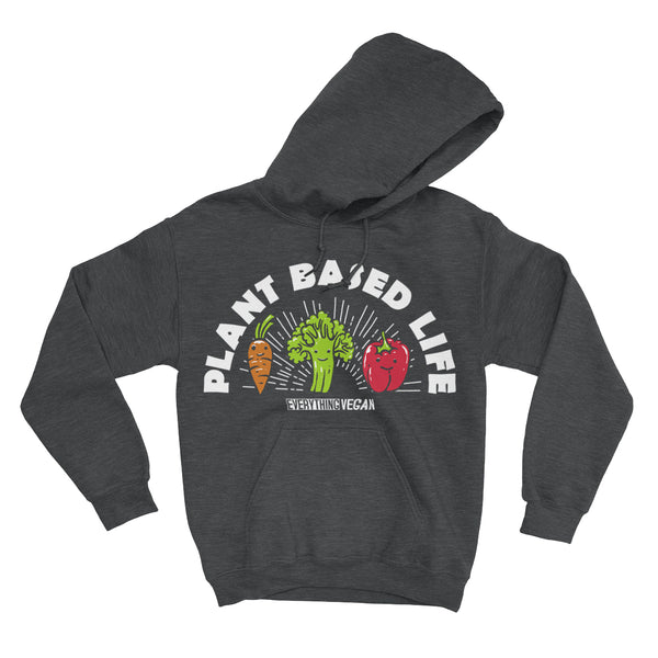 Plant Based Life Hoodie 