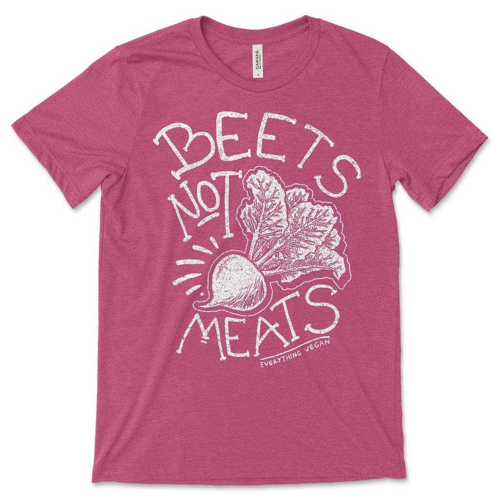 Beets Not Meats T Shirt