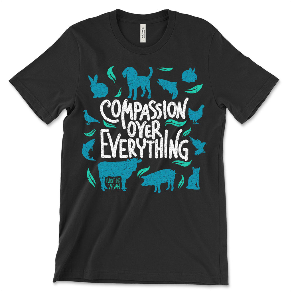 Compassion Over Everything T Shirt