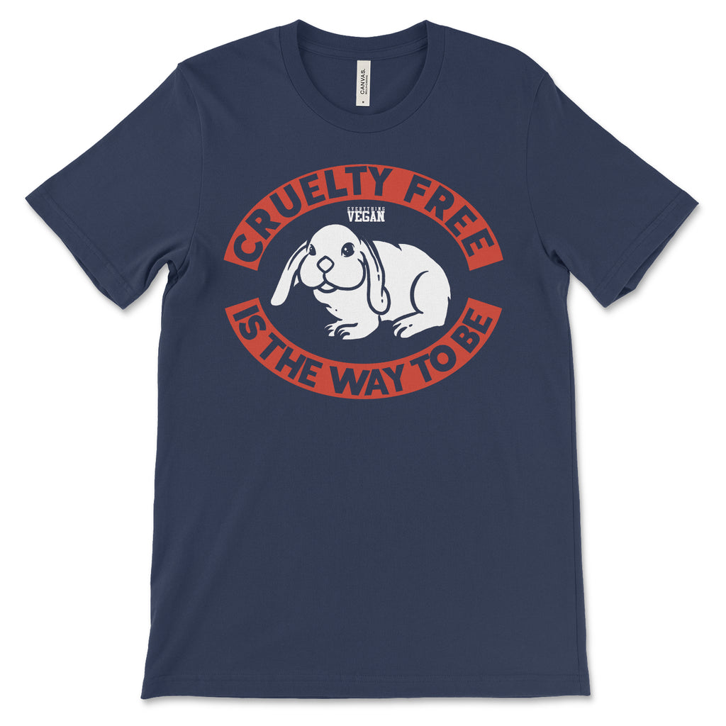 Cruelty Free is the Way to Be T Shirt