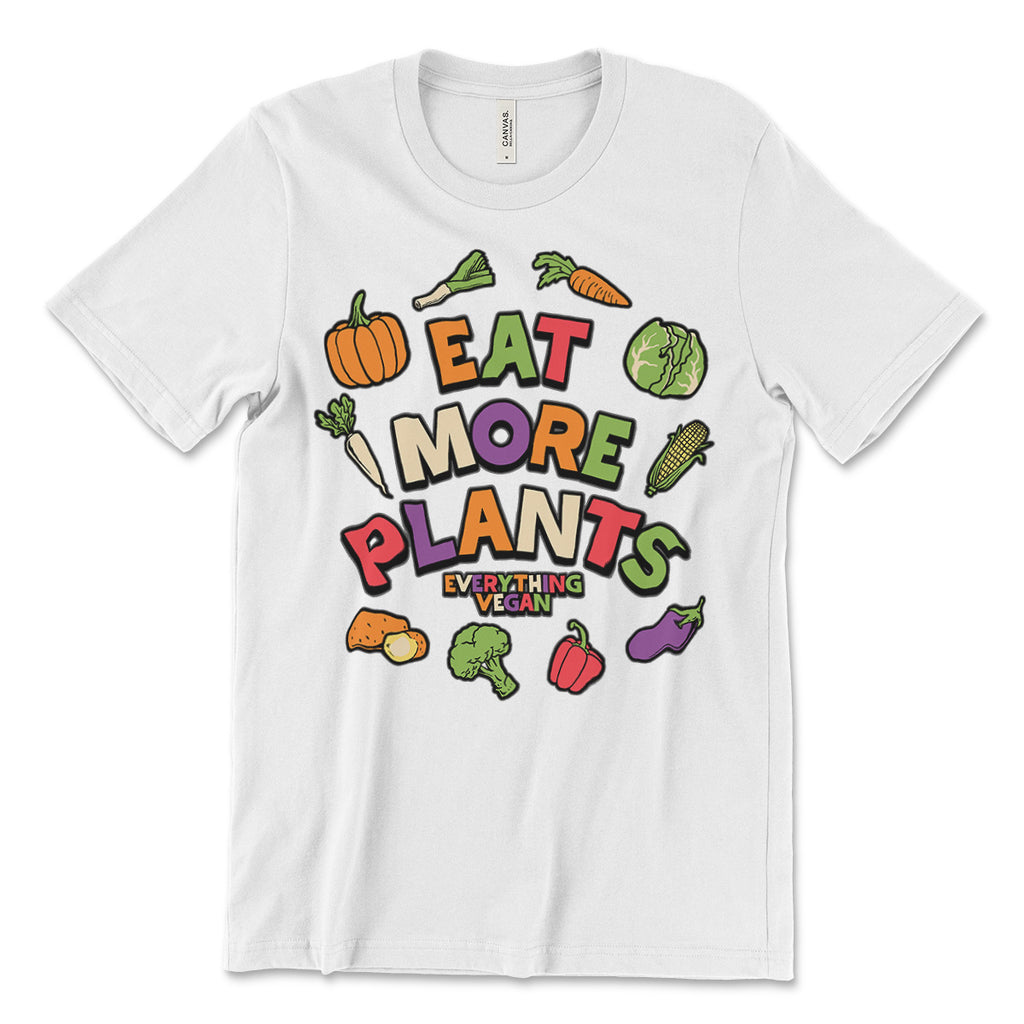 Eat More Plants Tee Shirt