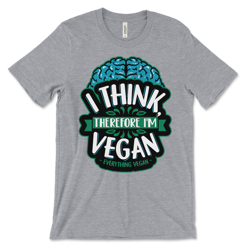 I Think Therefore I'm Vegan T Shirts