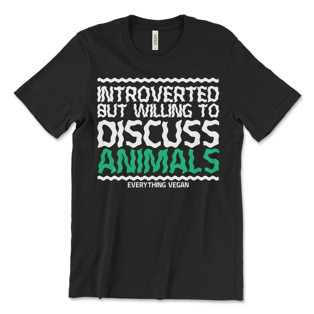 Introverted But Willing to Discuss Animals Tee Shirt
