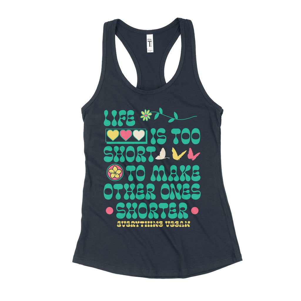 Life's Too Short Women's Tank Top