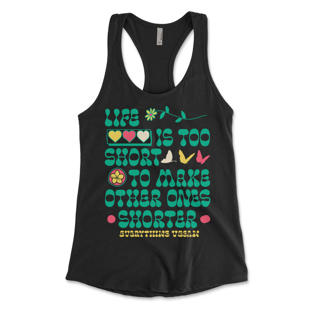 Life's Too Short Women's Tank