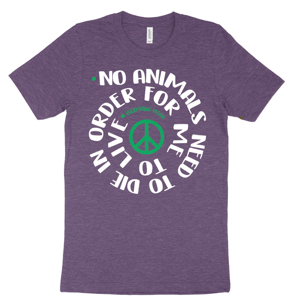 No Animal Needs To Die Tee Shirts