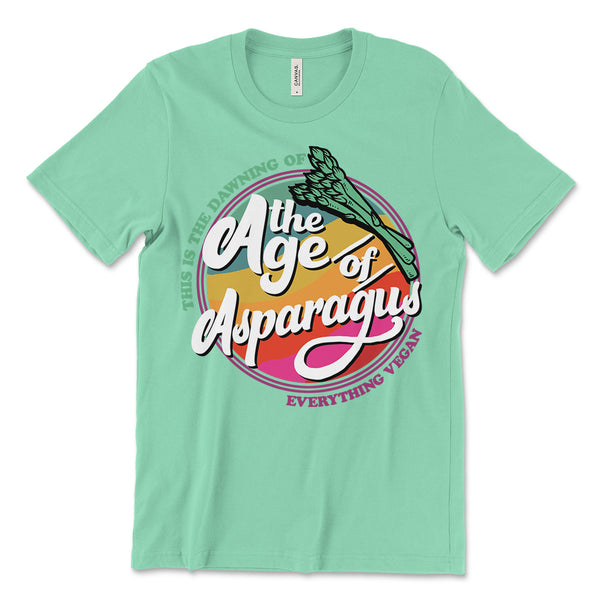 This Is The Dawning of The Age Of Asparagus Shirt | Everything Vegan