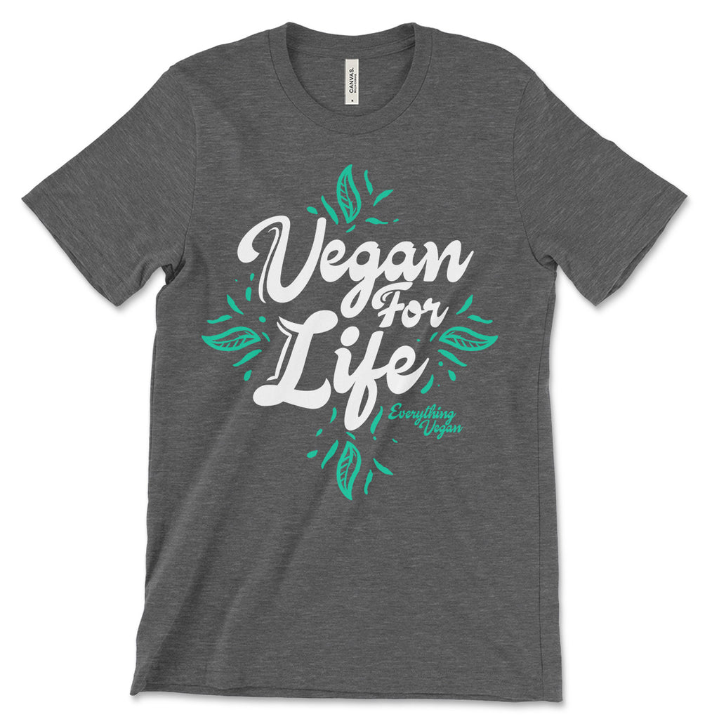 Vegan For Life T-Shirt