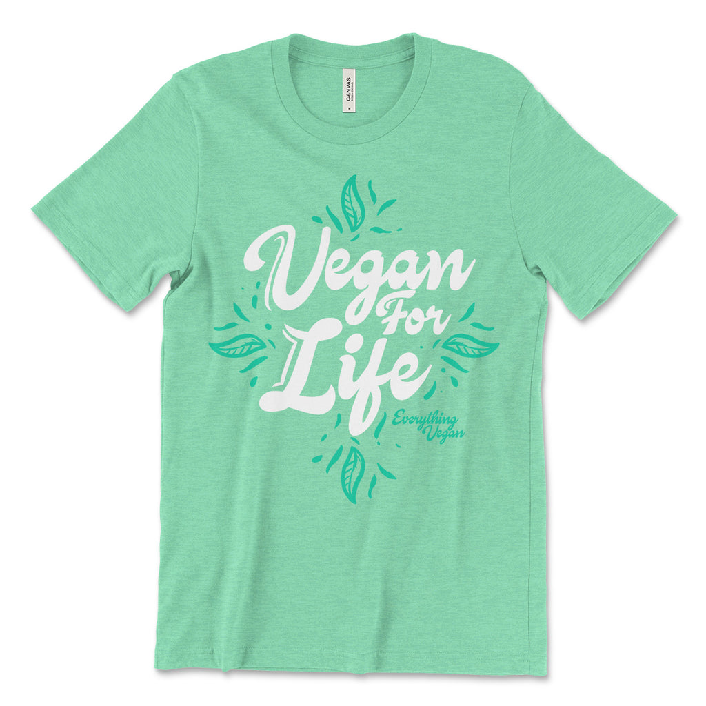 Vegan For Life T-Shirt