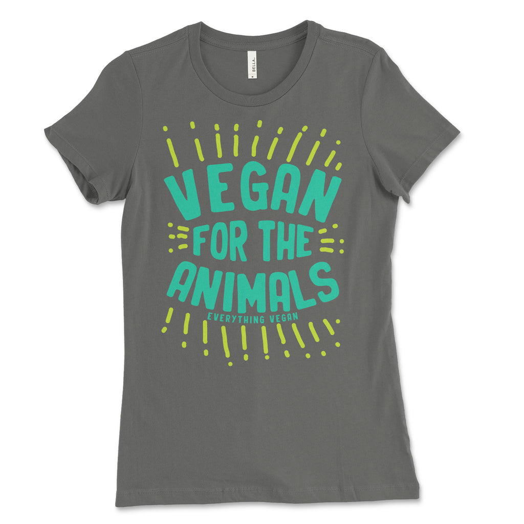 Vegan For The Animals Women's Shirt