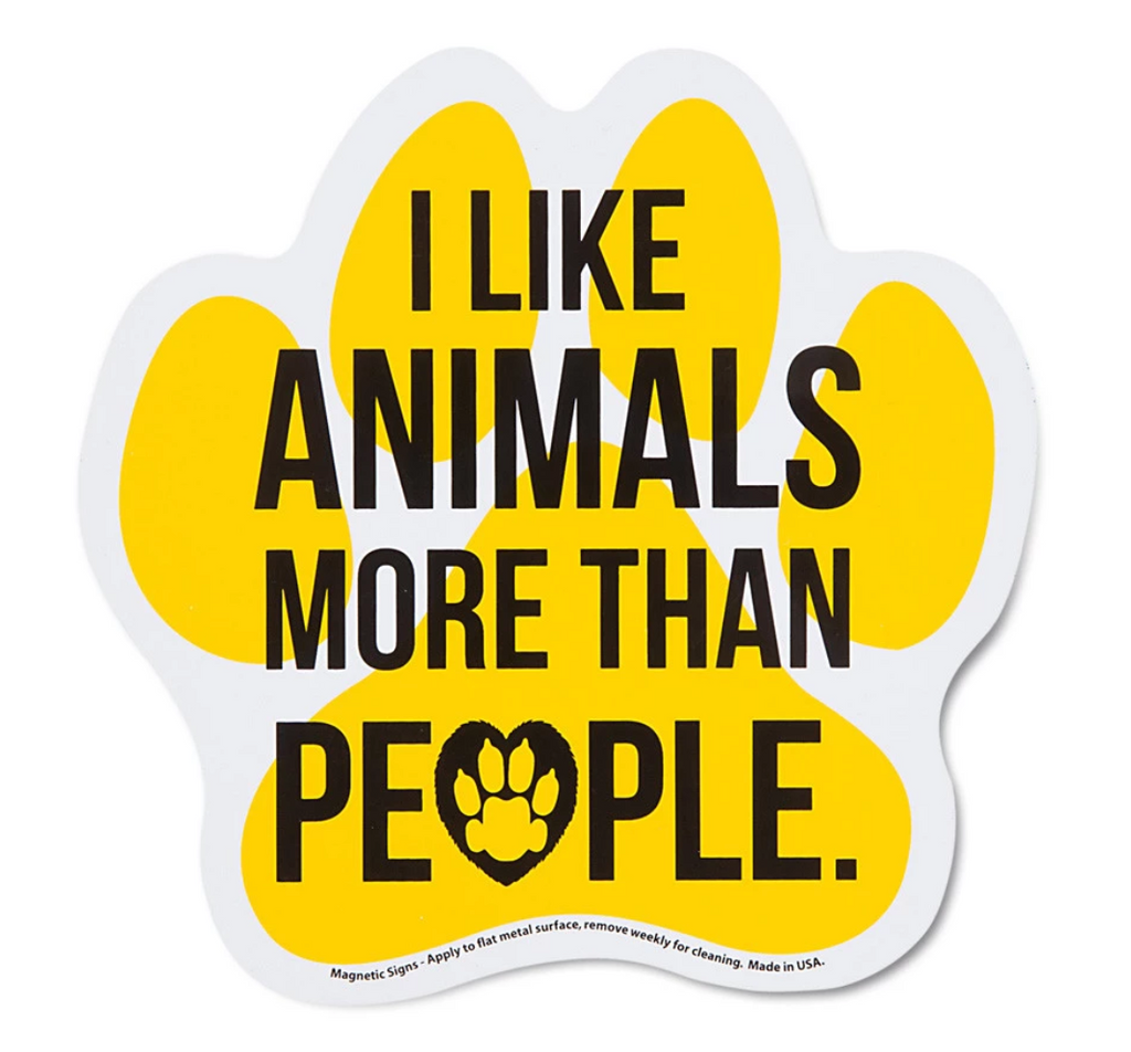 I Like Animals More Than People Magnet