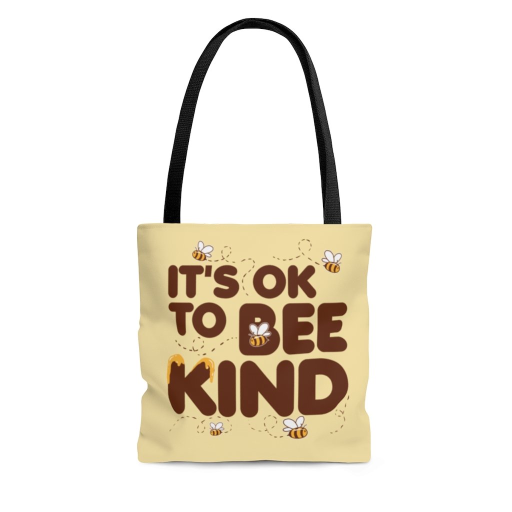 It's Ok To Bee Kind Vegan Bag Tote
