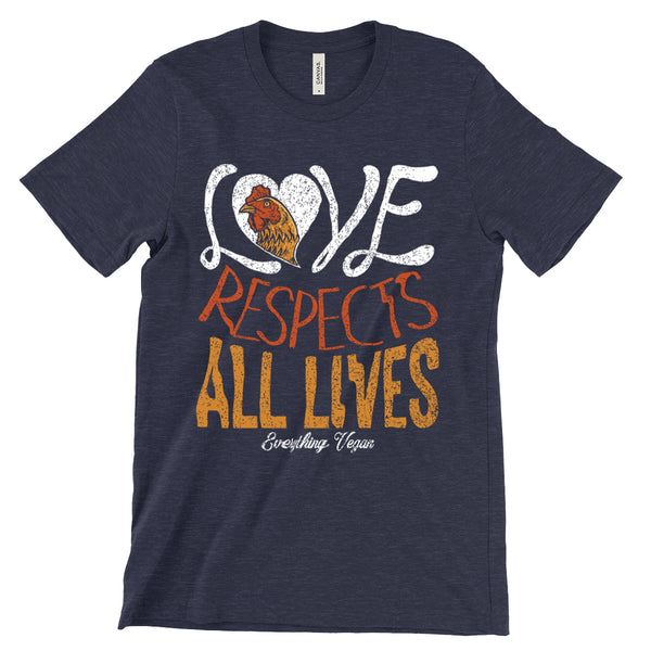 Love Respects All Lives T-Shirt