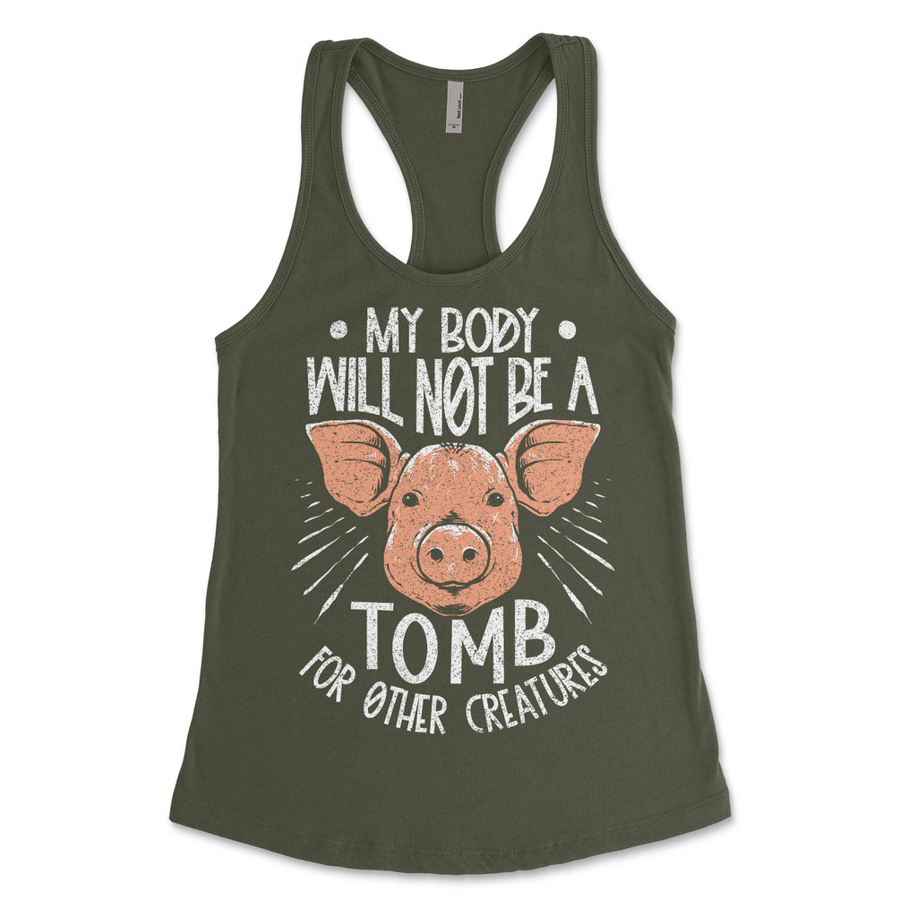 My Body Will Not Be A Tomb Women's Racerback Tank Top