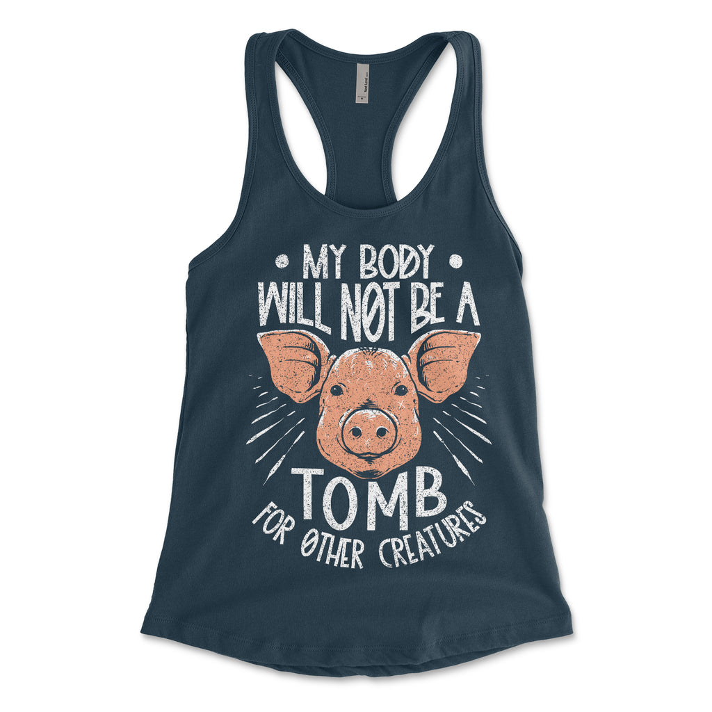 My Body Will Not Be A Tomb Womens Tank Top