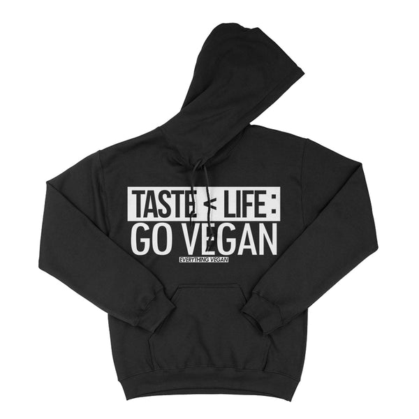Life Over Taste Go Vegan Hoodie Sweatshirt