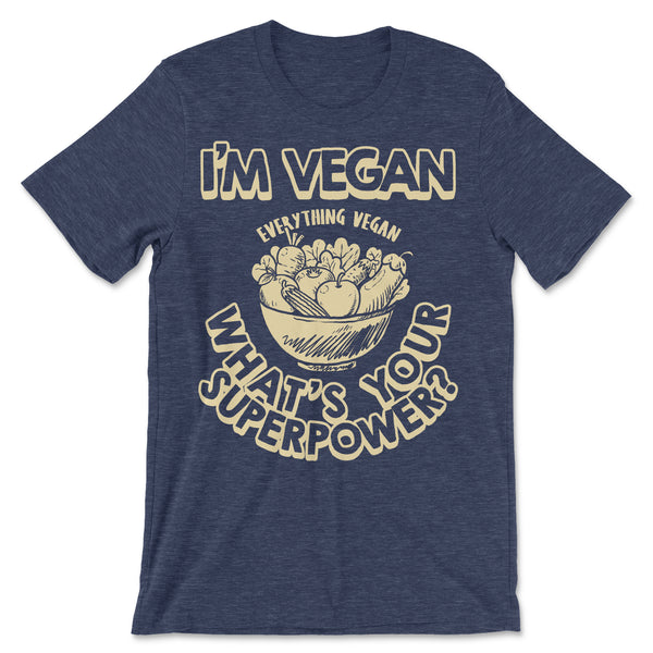 Vegan Superpower Shirt