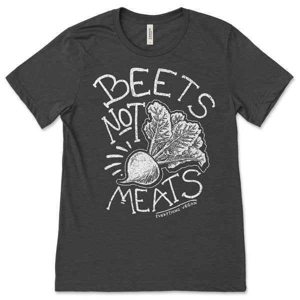 Beets Not Meats Shirt