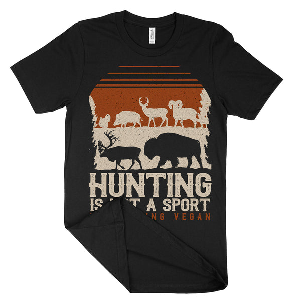 Hunting Is Not A Sport Shirt