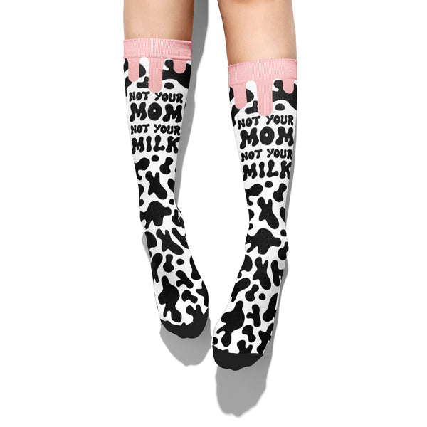 Not Your Mom Not Your Milk Socks