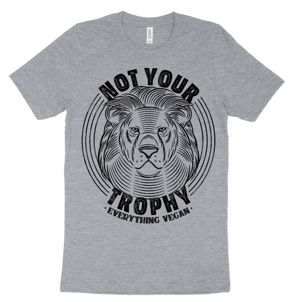 Not Your Trophy Shirt
