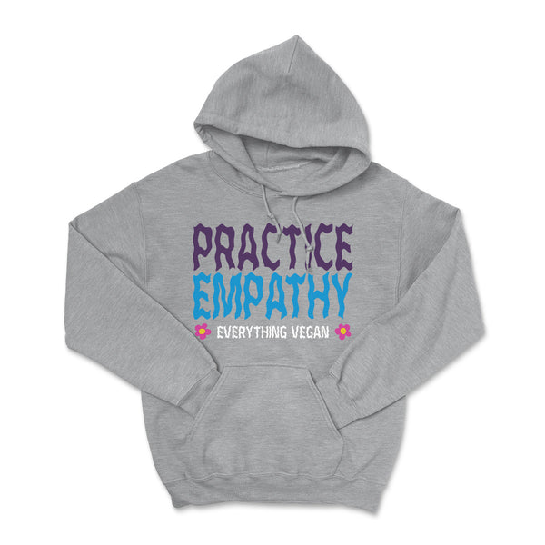 Practice Empathy Hooded Sweatshirt