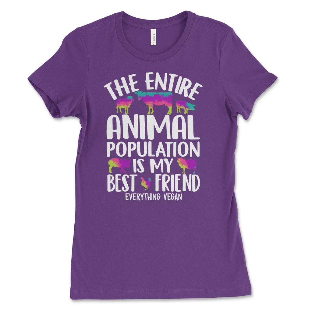 The Entire Animal Population Is My Best Friend T Shirt