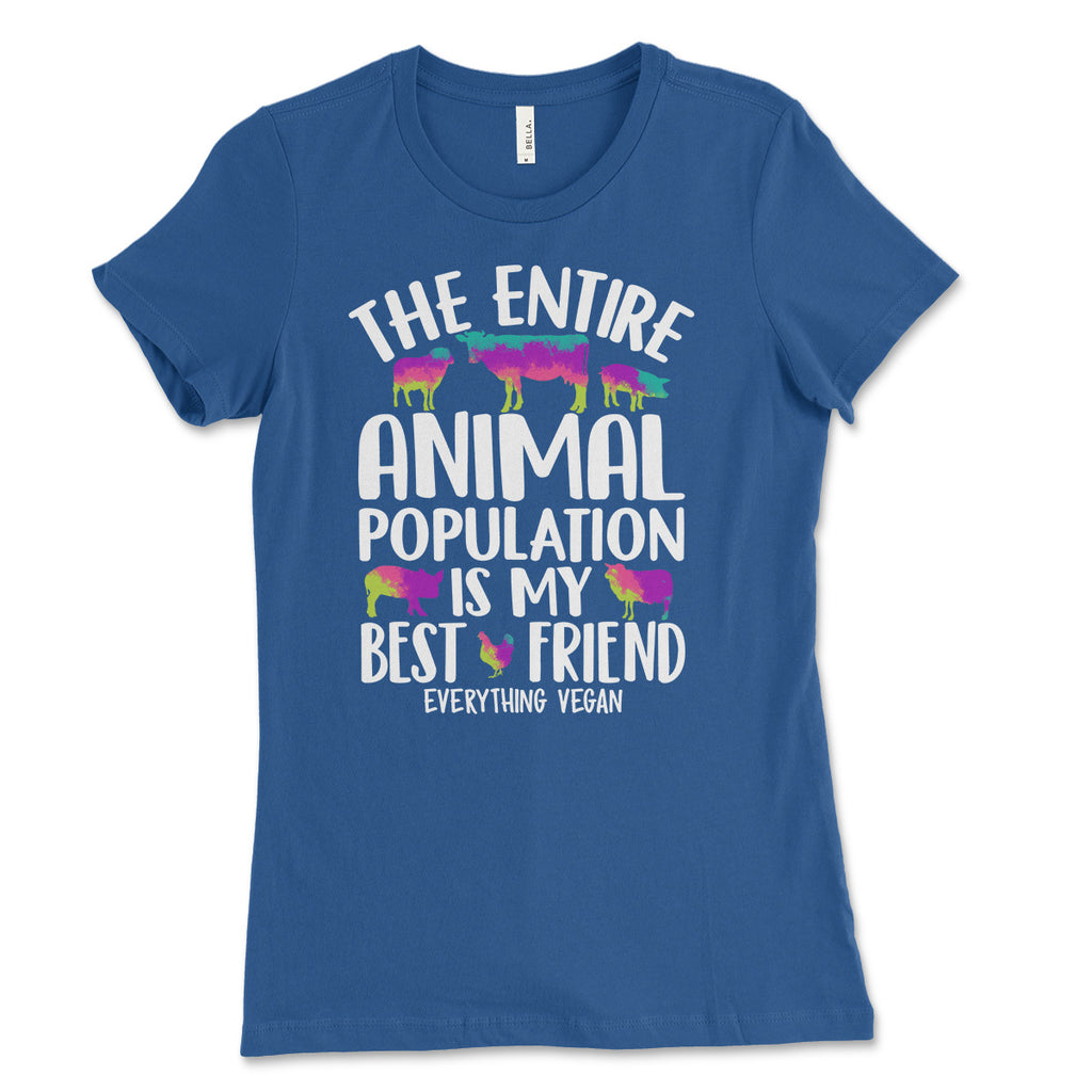 The Entire Animal Population Is My Best Friend Tee Shirt