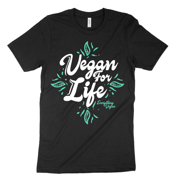 Vegan For Life T-Shirt